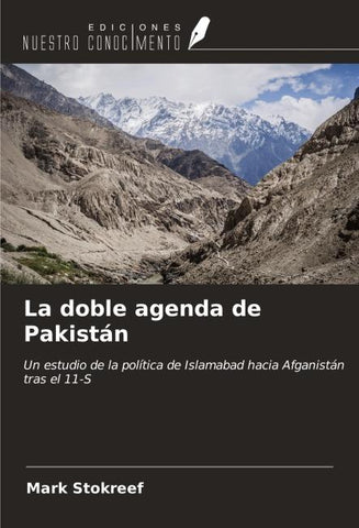 La doble agenda de Pakistán