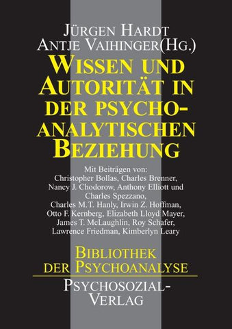 Wissen und Autorität in der psychoanalytischen Beziehung