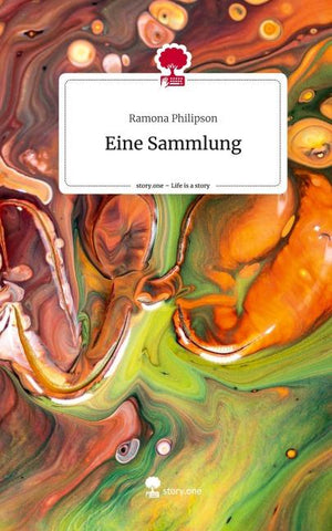 Eine Sammlung. Life is a Story - story.one