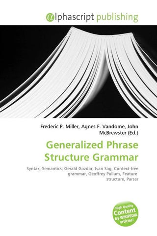 Generalized Phrase Structure Grammar