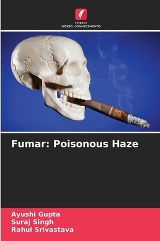 Fumar: Poisonous Haze