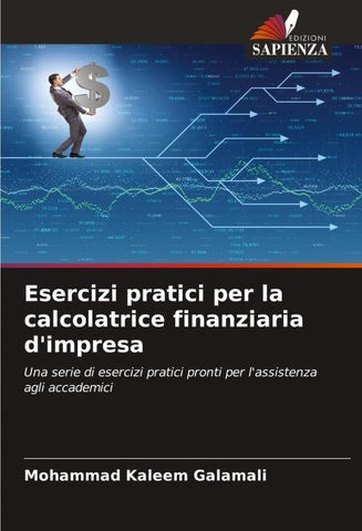 Esercizi pratici per la calcolatrice finanziaria d'impresa