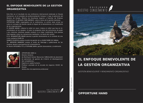 EL ENFOQUE BENEVOLENTE DE LA GESTIÓN ORGANIZATIVA