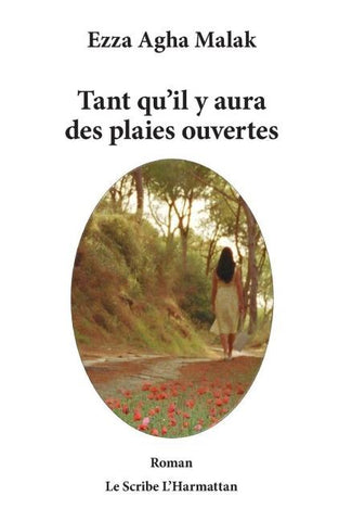Tant qu'il y aura des plaies ouvertes