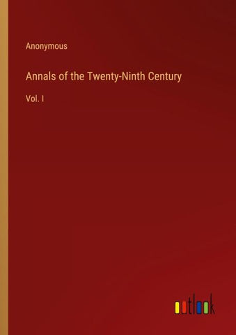 Annals of the Twenty-Ninth Century