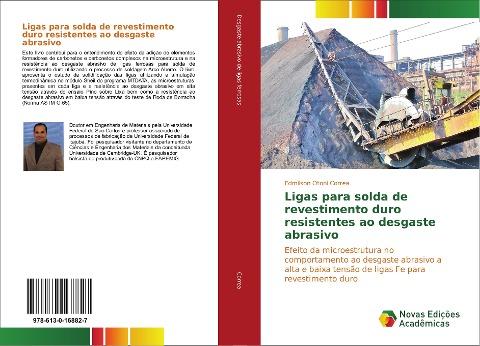 Ligas para solda de revestimento duro resistentes ao desgaste abrasivo