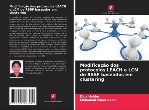 Modificação dos protocolos LEACH e LCM de RSSF baseados em clustering