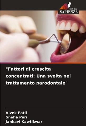 "Fattori di crescita concentrati: Una svolta nel trattamento parodontale"