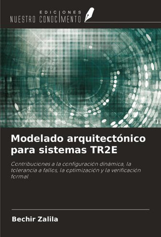 Modelado arquitectónico para sistemas TR2E