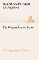 The Western United States A Geographical Reader