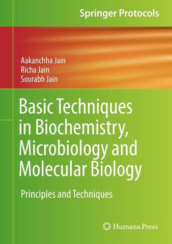 Basic Techniques in Biochemistry, Microbiology and Molecular Biology