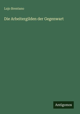Die Arbeitergilden der Gegenwart