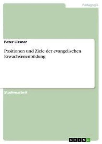 Positionen und Ziele der evangelischen Erwachsenenbildung
