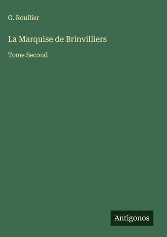 La Marquise de Brinvilliers