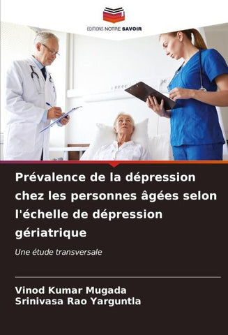 Prévalence de la dépression chez les personnes âgées selon l'échelle de dépression gériatrique