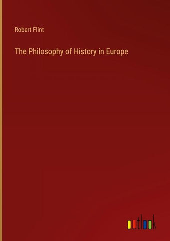 The Philosophy of History in Europe