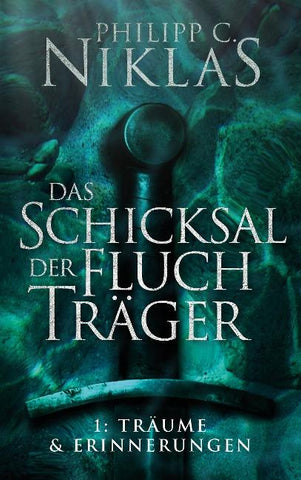 Das Schicksal der Fluchträger - Teil 1: Träume und Erinnerungen