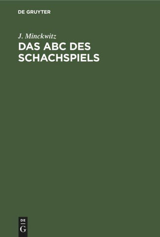 Das Abc des Schachspiels