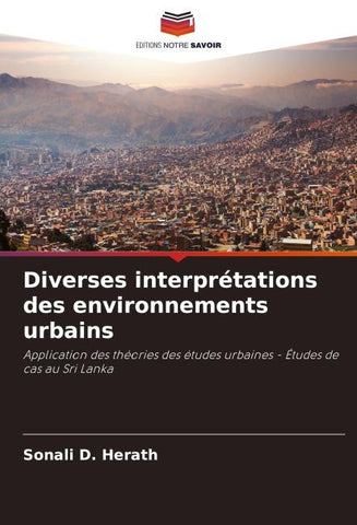 Diverses interprétations des environnements urbains