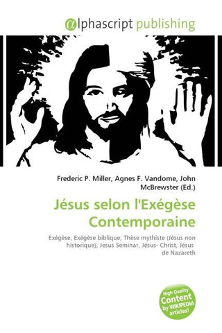 Jésus selon l'Exégèse Contemporaine