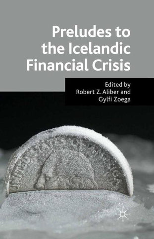 Preludes to the Icelandic Financial Crisis