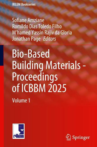 Bio-Based Building Materials - Proceedings of ICBBM 2025