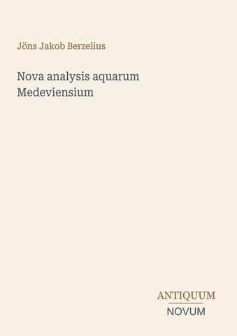 Nova analysis aquarum Medeviensium