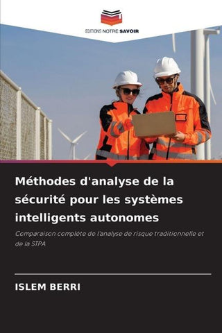 Méthodes d'analyse de la sécurité pour les systèmes intelligents autonomes