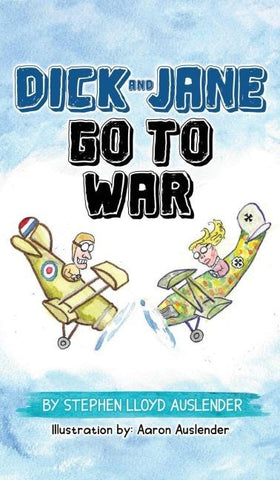 Dick and Jane Go to War
