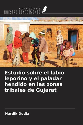 Estudio sobre el labio leporino y el paladar hendido en las zonas tribales de Gujarat