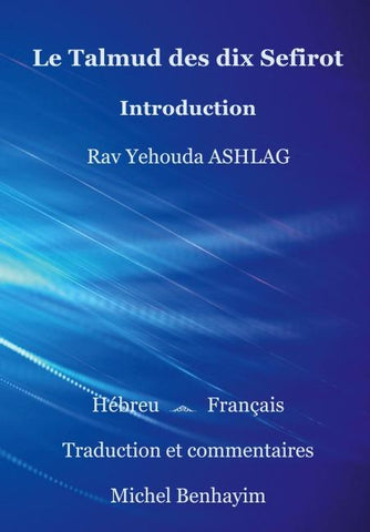 Le Talmud des dix Sefirot: Introduction