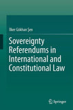Sovereignty Referendums in International and Constitutional Law