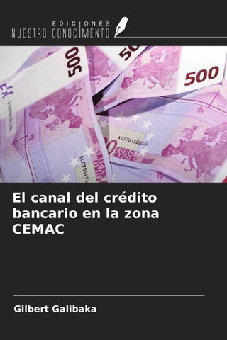 El canal del crédito bancario en la zona CEMAC