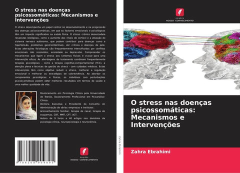 O stress nas doenças psicossomáticas: Mecanismos e Intervenções