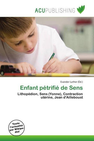 Enfant pétrifié de Sens