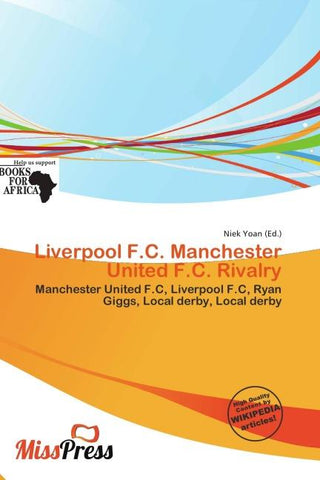Liverpool F.C. Manchester United F.C. Rivalry