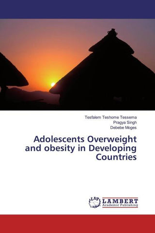Adolescents Overweight and obesity in Developing Countries