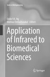 Application of Infrared to Biomedical Sciences