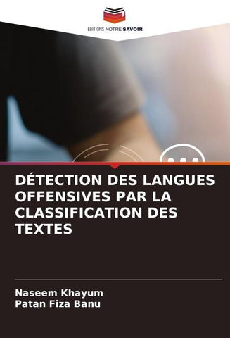 DÉTECTION DES LANGUES OFFENSIVES PAR LA CLASSIFICATION DES TEXTES