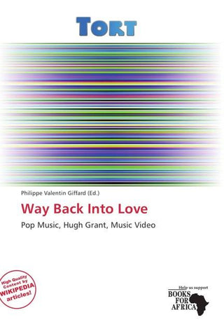Way Back Into Love