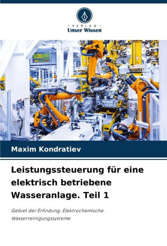 Leistungssteuerung für eine elektrisch betriebene Wasseranlage. Teil 1