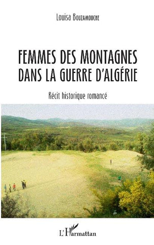Femmes des montagnes dans la guerre d'Algérie