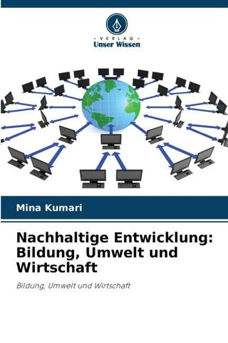 Nachhaltige Entwicklung: Bildung, Umwelt und Wirtschaft