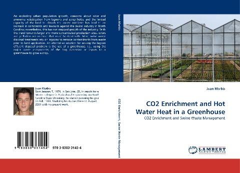 CO2 Enrichment and Hot Water Heat in a Greenhouse