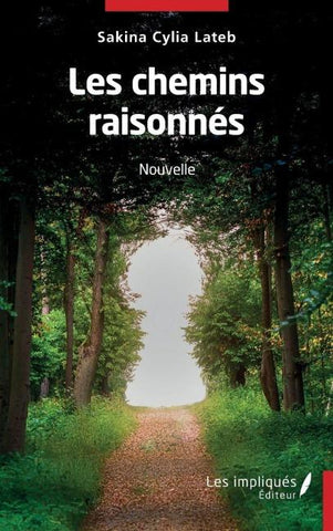 Les chemins raisonnés Nouvelles