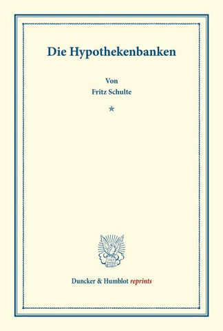 Die Hypothekenbanken.