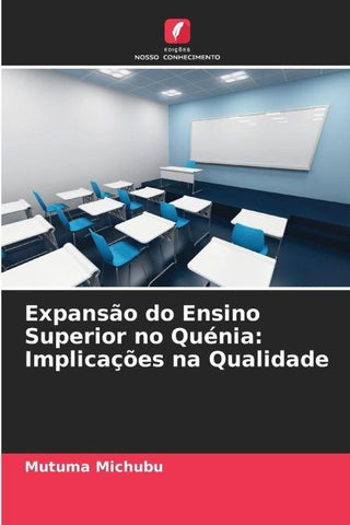 Expansão do Ensino Superior no Quénia: Implicações na Qualidade