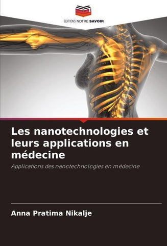 Les nanotechnologies et leurs applications en médecine