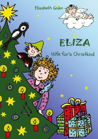 Eliza - Hilfe für's Christkind