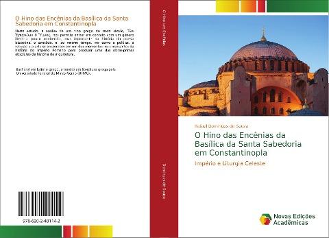 O Hino das Encênias da Basílica da Santa Sabedoria em Constantinopla